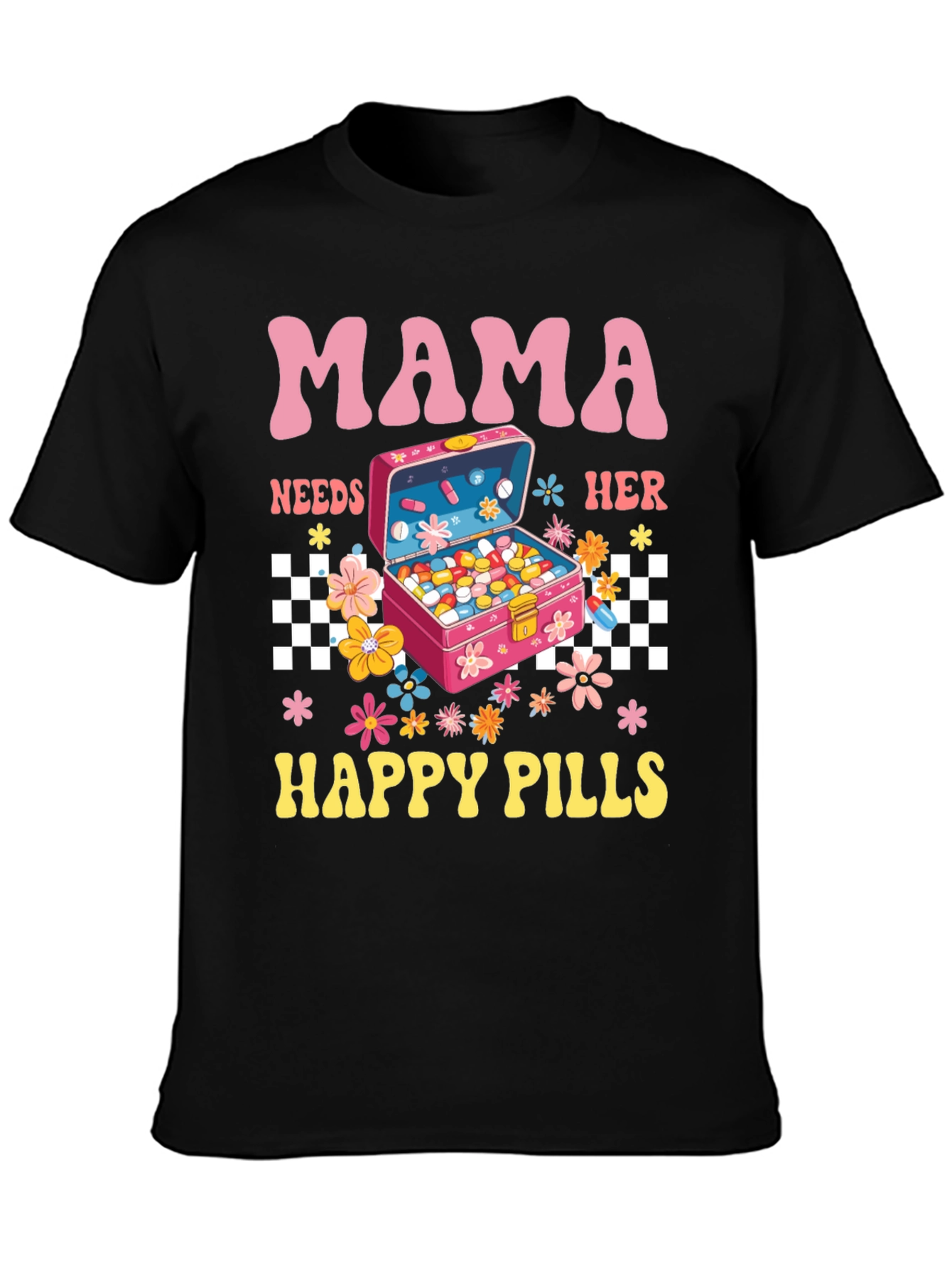 Mama Needs Happy Pills Graphic Tee