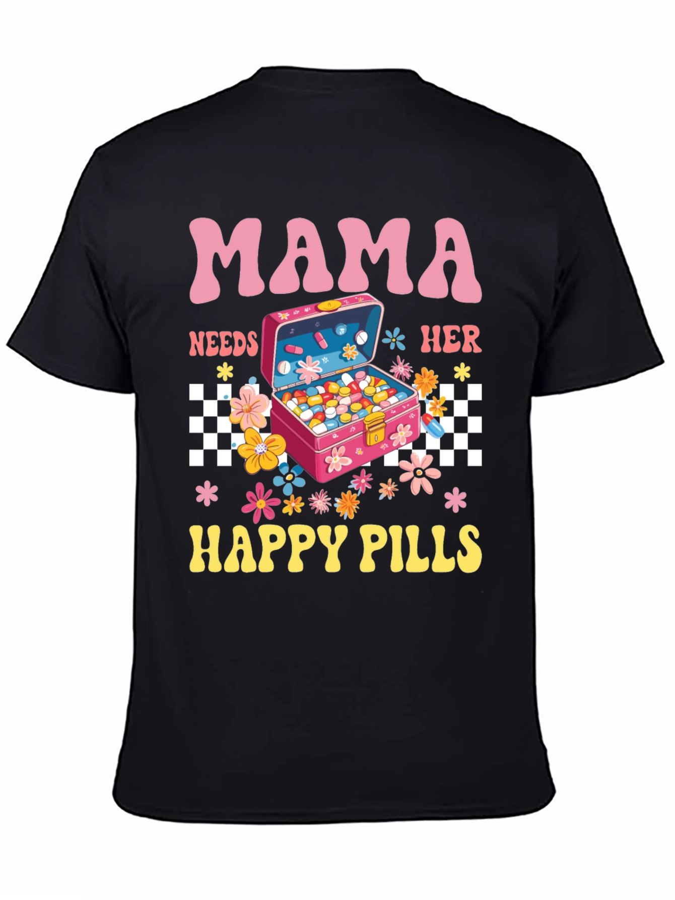 Mama Needs Happy Pills Graphic Tee
