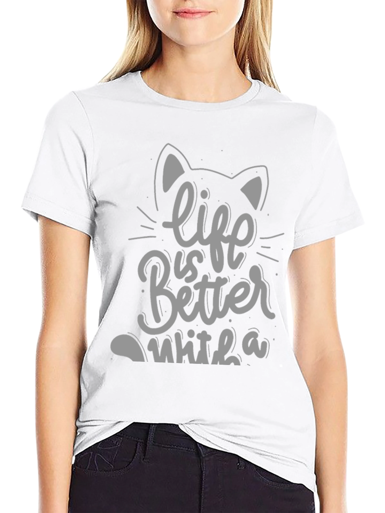 Life Is Better With A Cat T-Shirt
