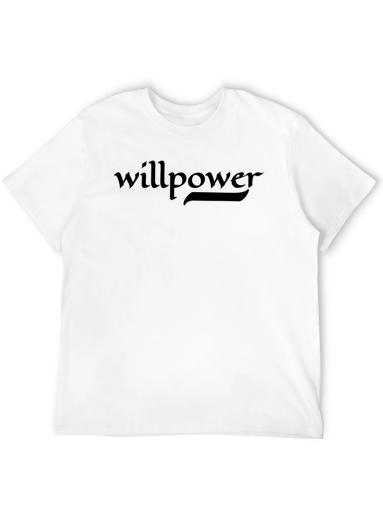 Willpower T-Shirt: Motivational Graphic Tee Black