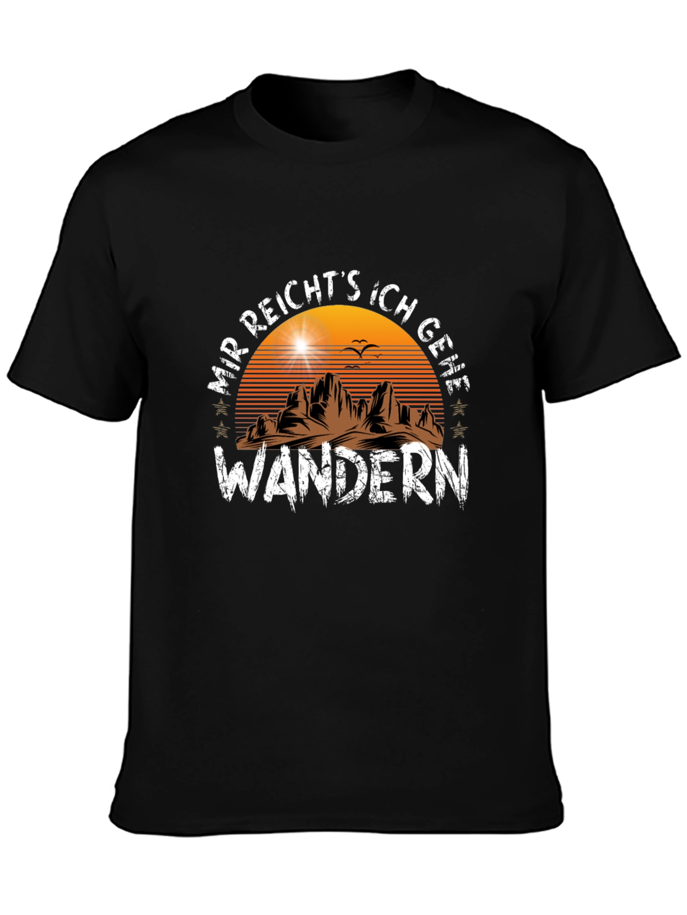 Mr. Reichts Ich Gehe Wandern T-Shirt