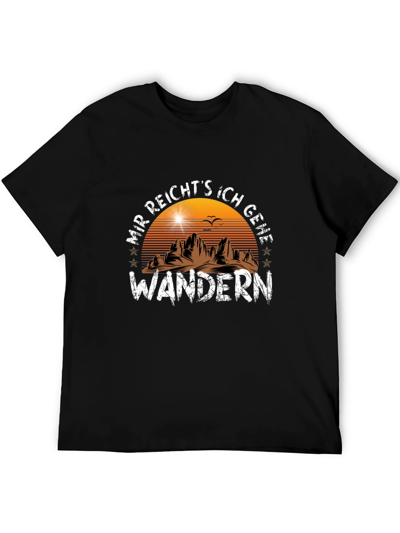 Mr. Reichts Ich Gehe Wandern T-Shirt