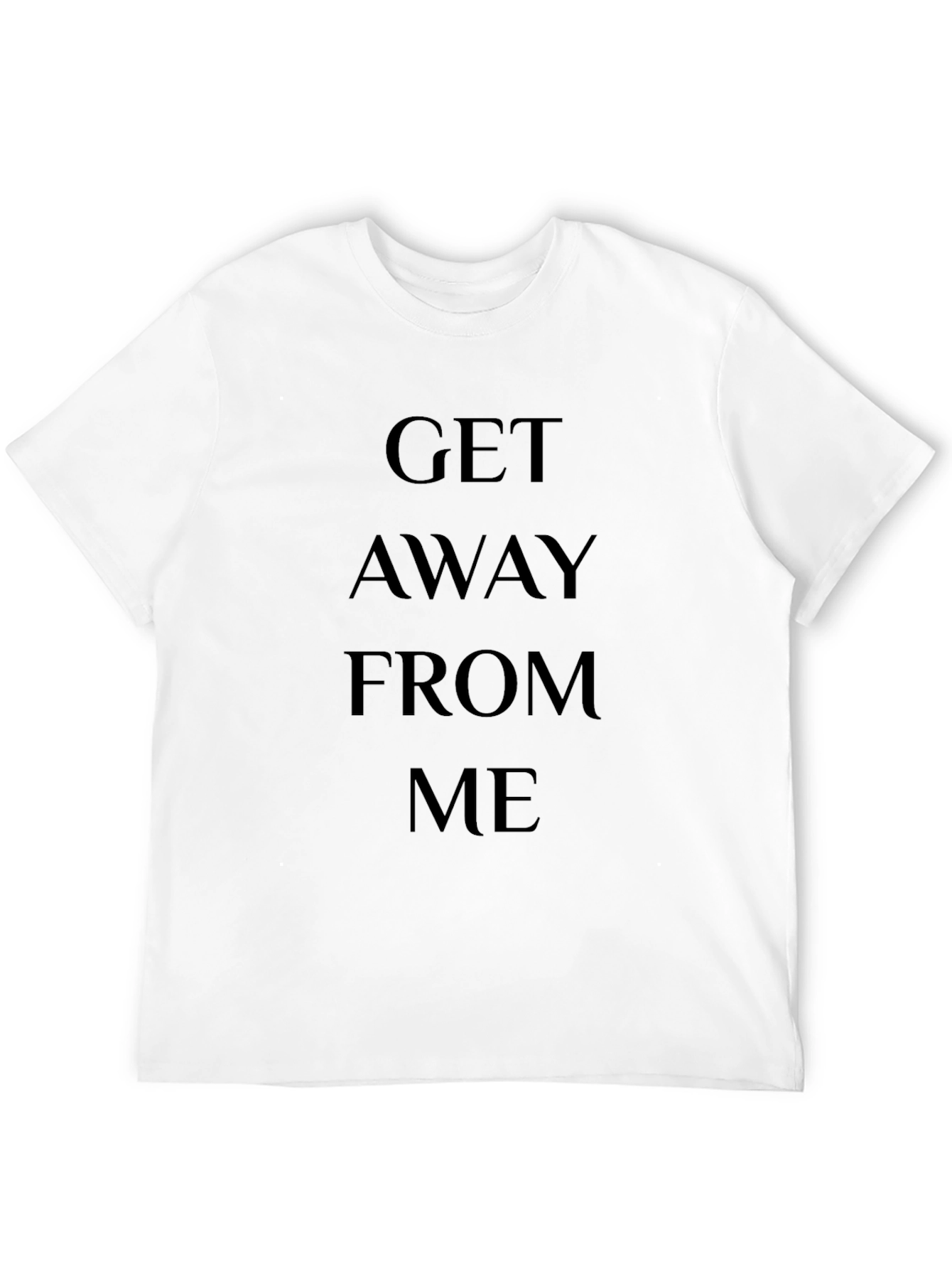 Get Away From Me Graphic Black T-Shirt