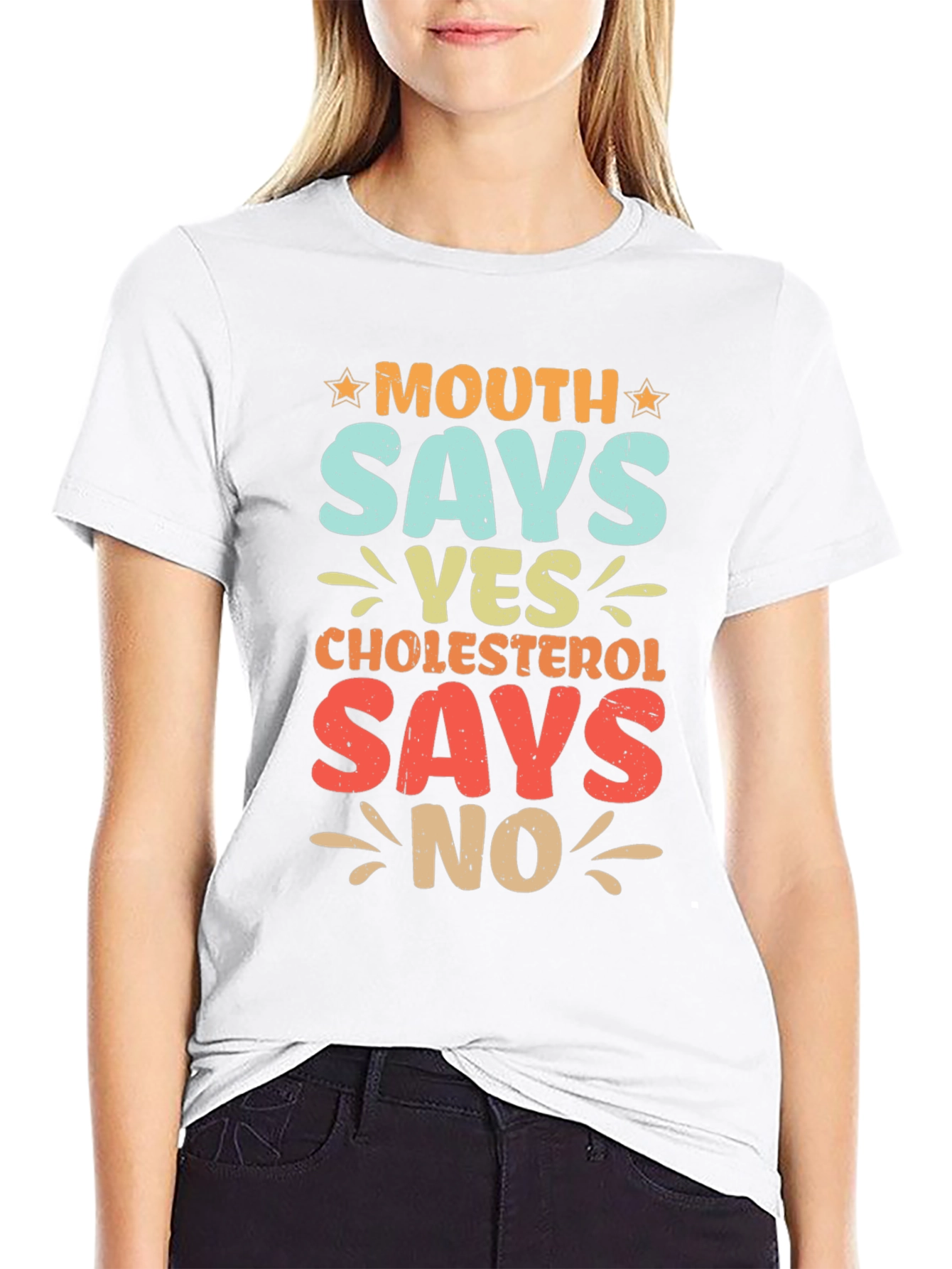 Mouth Says Yes Cholesterol Says No Funny Graphic Tee