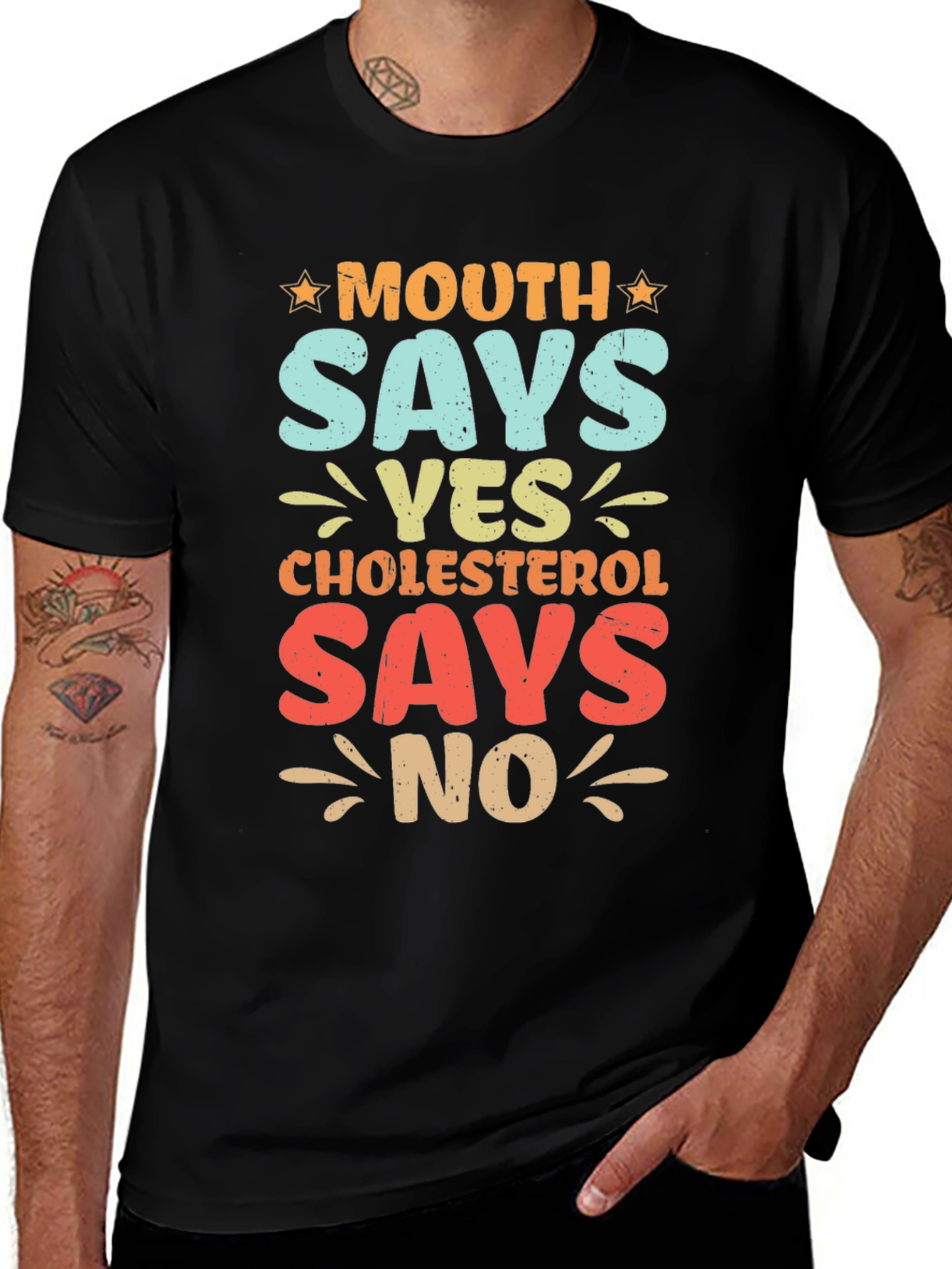 Mouth Says Yes Cholesterol Says No Funny Graphic Tee