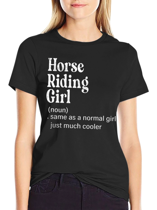 Horse Riding Girl Definition Tee - Cool & Comfy