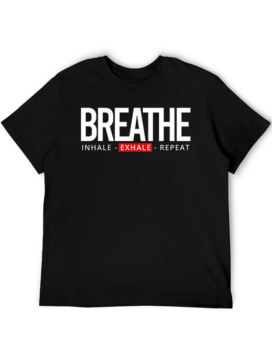 Breathe T-Shirt: Inhale Exhale Repeat - Black