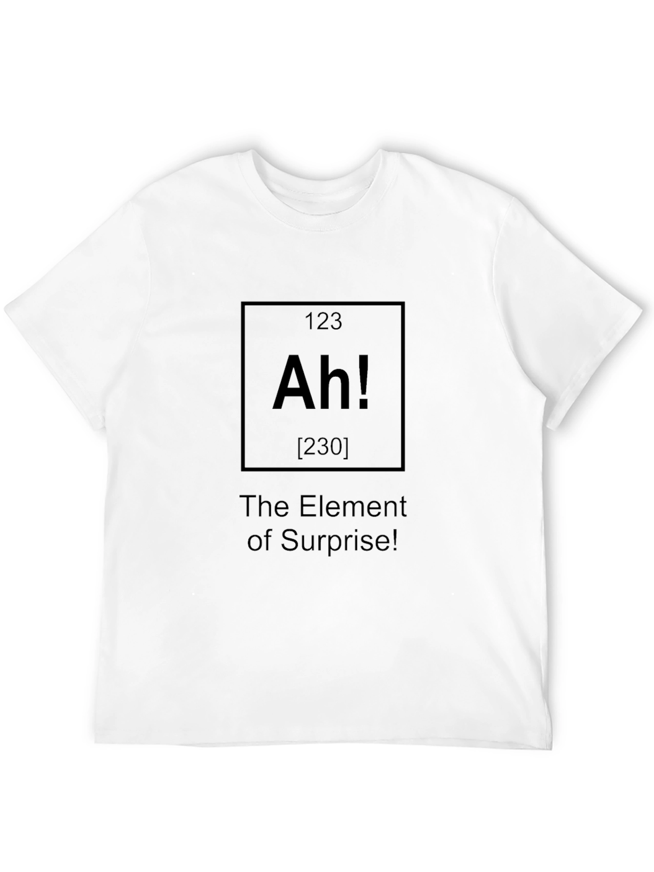 Element of Surprise T-Shirt - Chemistry Humor Tee