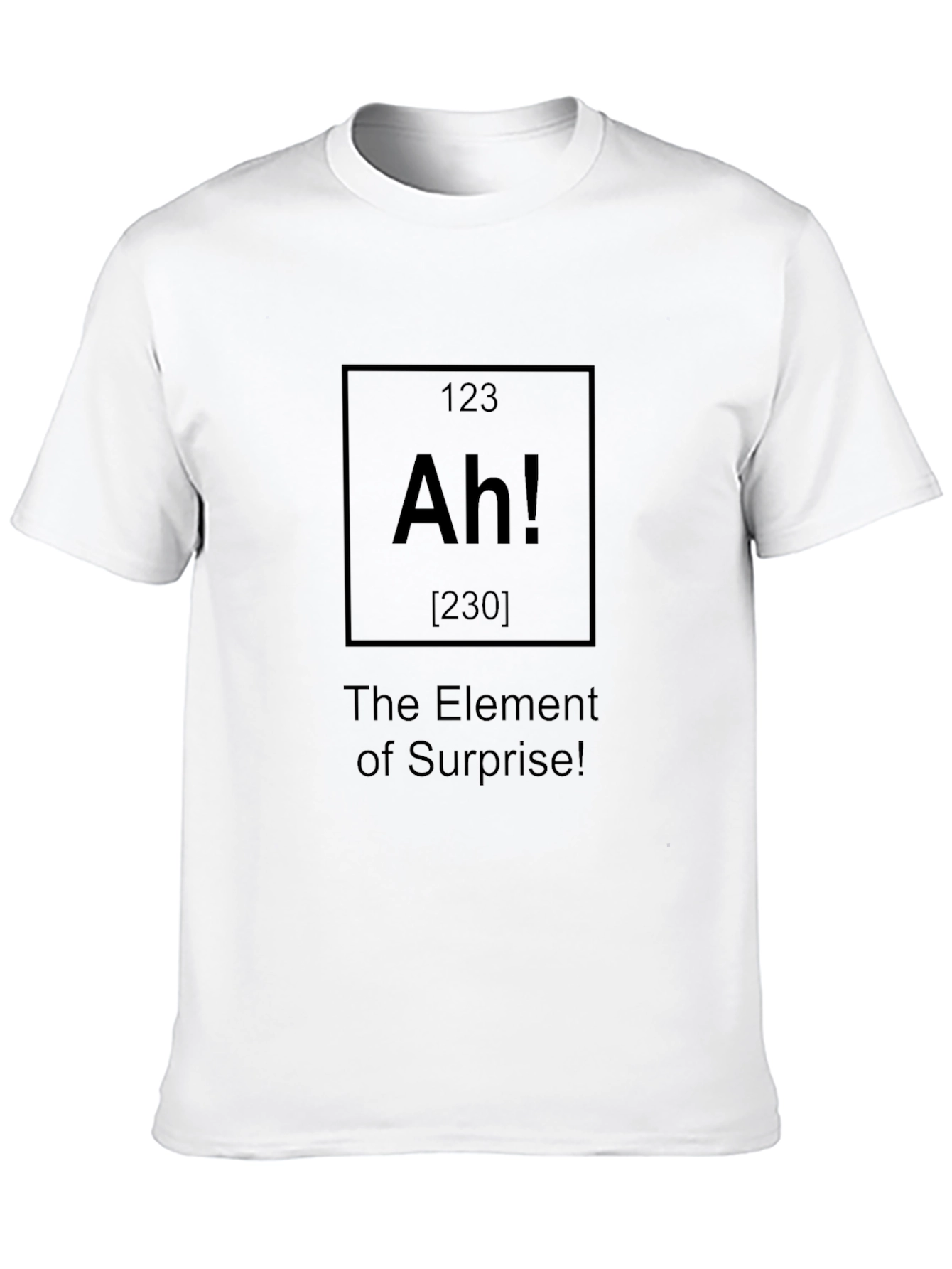 Element of Surprise T-Shirt - Chemistry Humor Tee