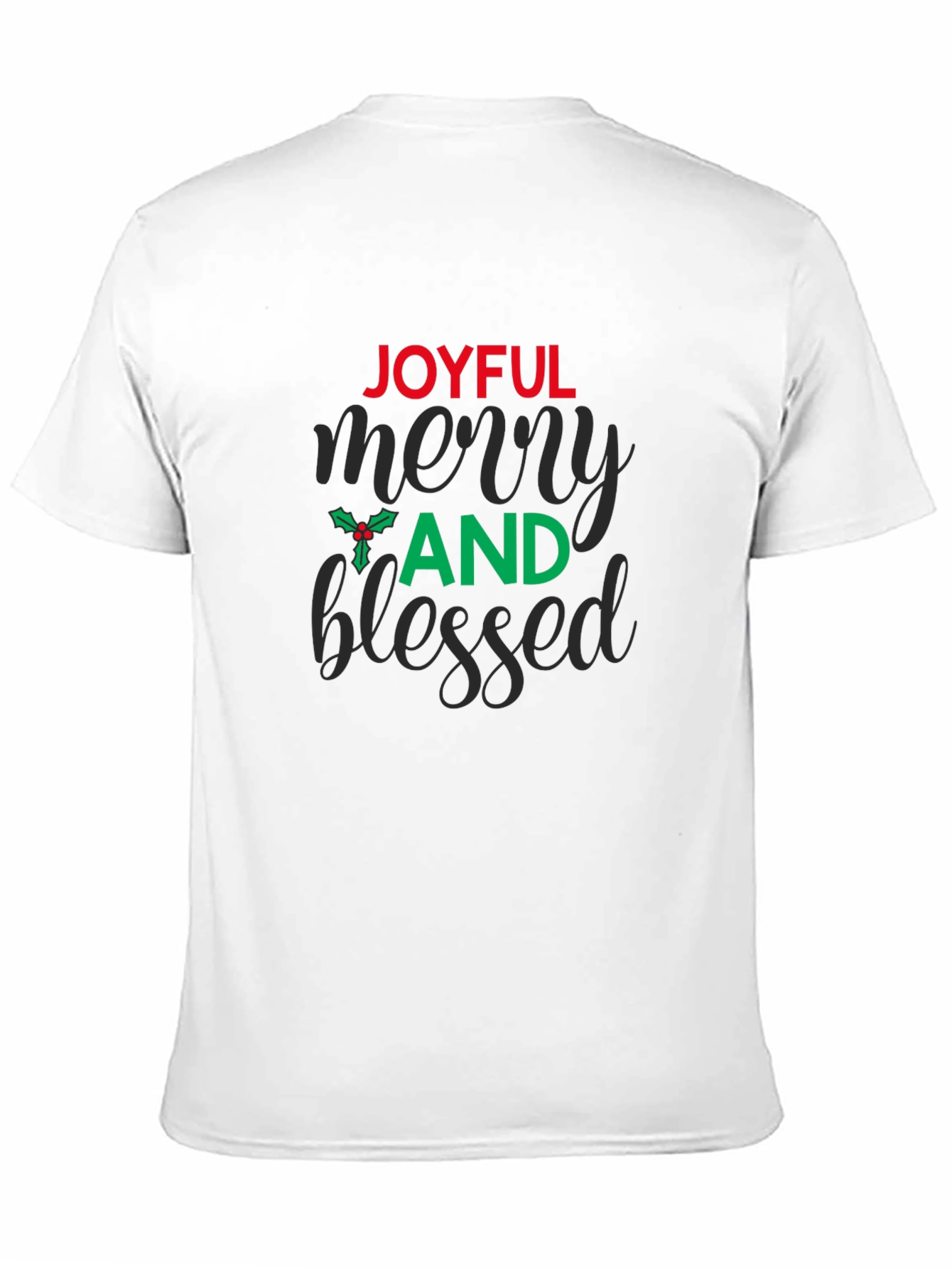 Joyful Merry And Blessed Graphic Tee
