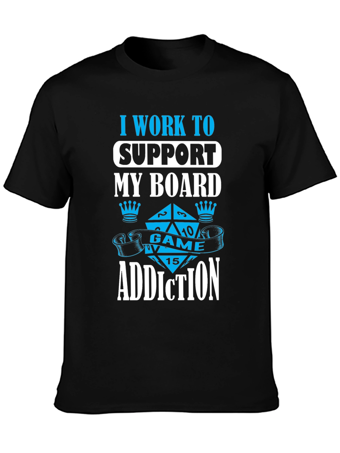 Board Game Addiction T-Shirt