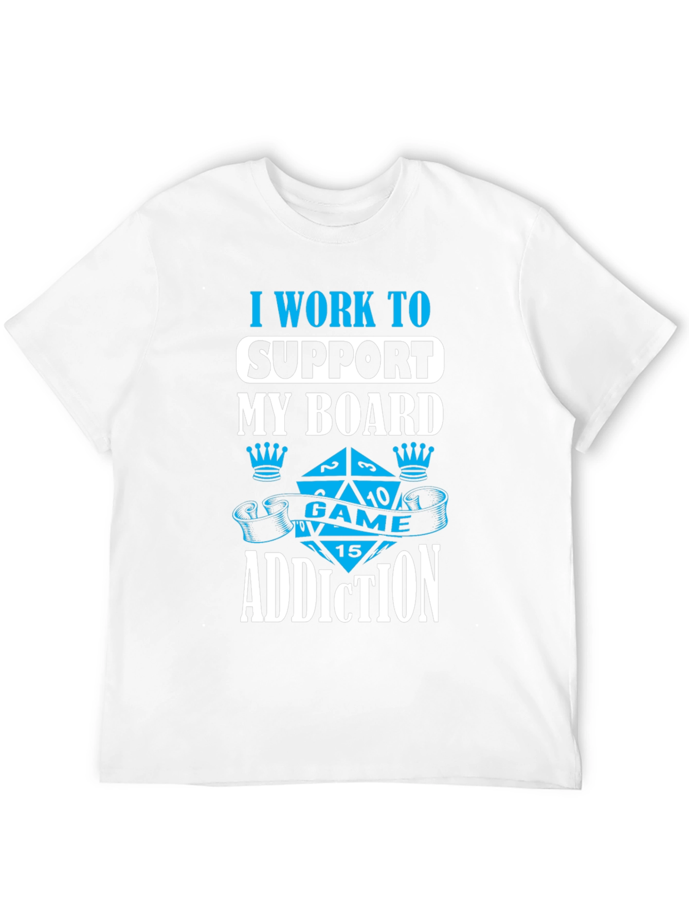 Board Game Addiction T-Shirt