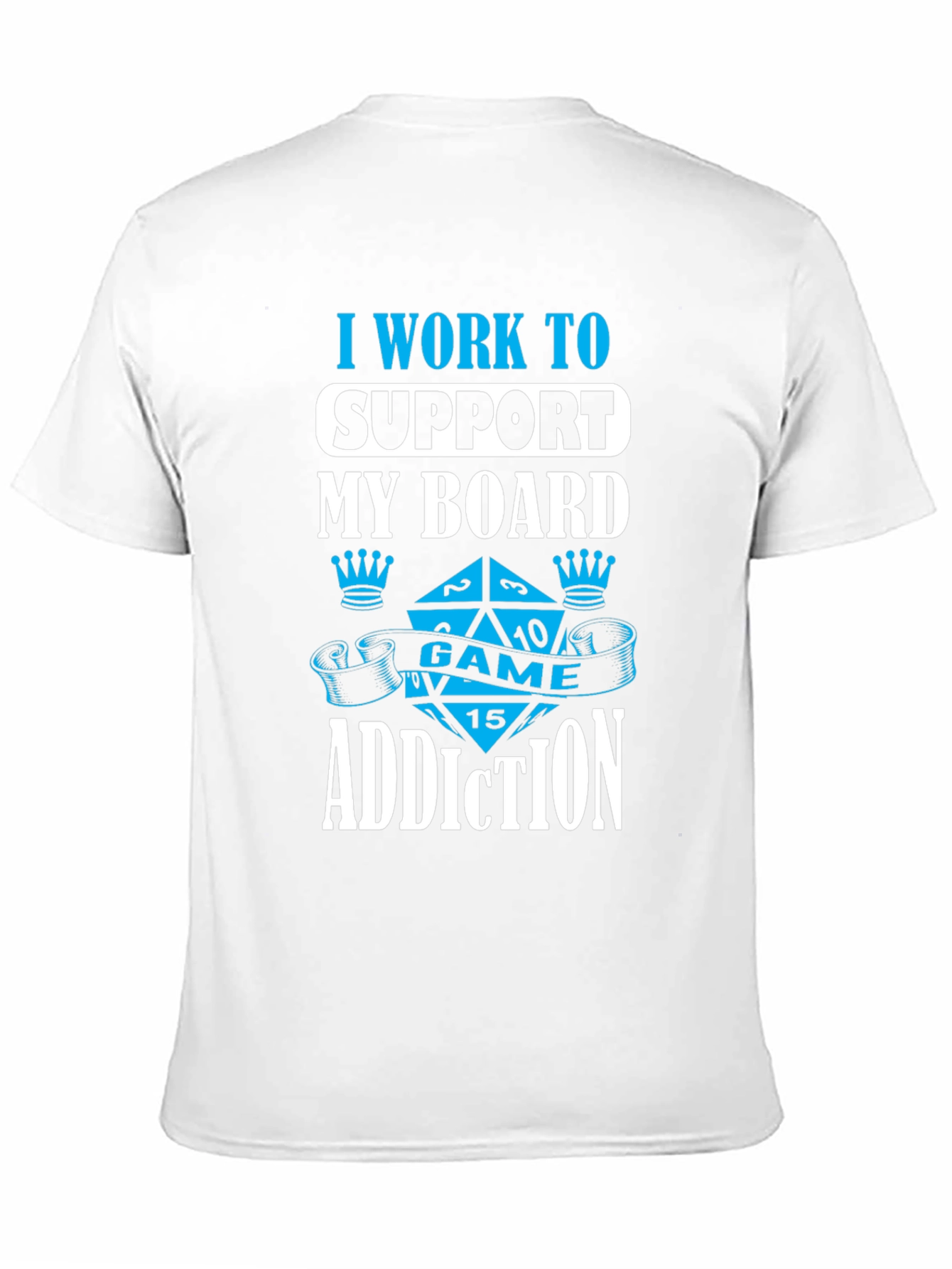 Board Game Addiction T-Shirt