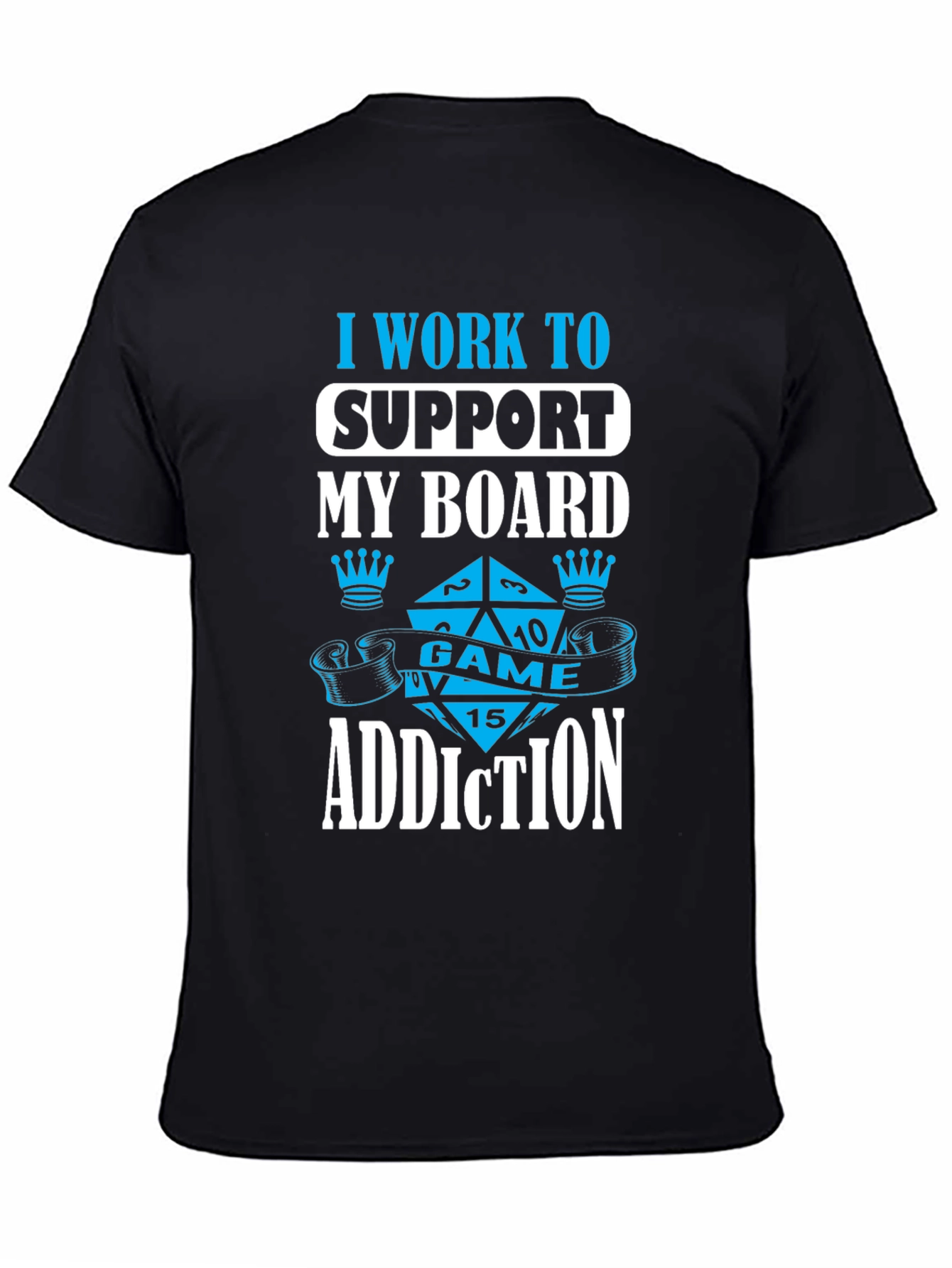 Board Game Addiction T-Shirt