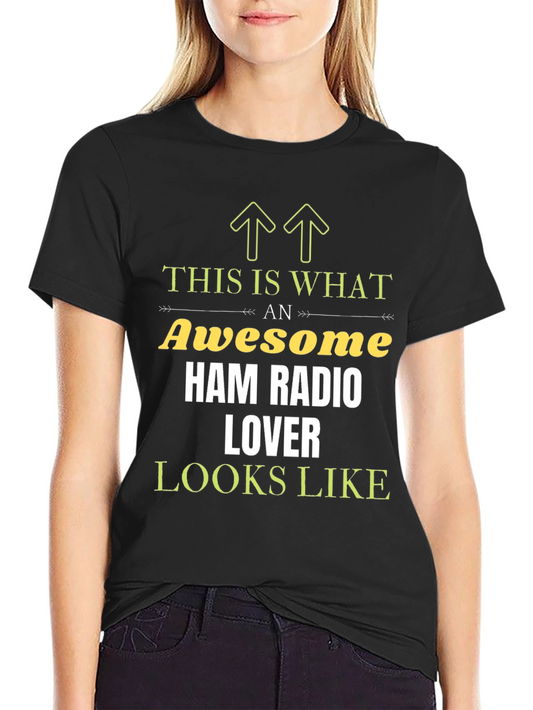Awesome Ham Radio Lover T-Shirt