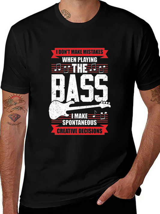 Bass Guitar Player T-Shirt - Spontaneous Creative Decisions