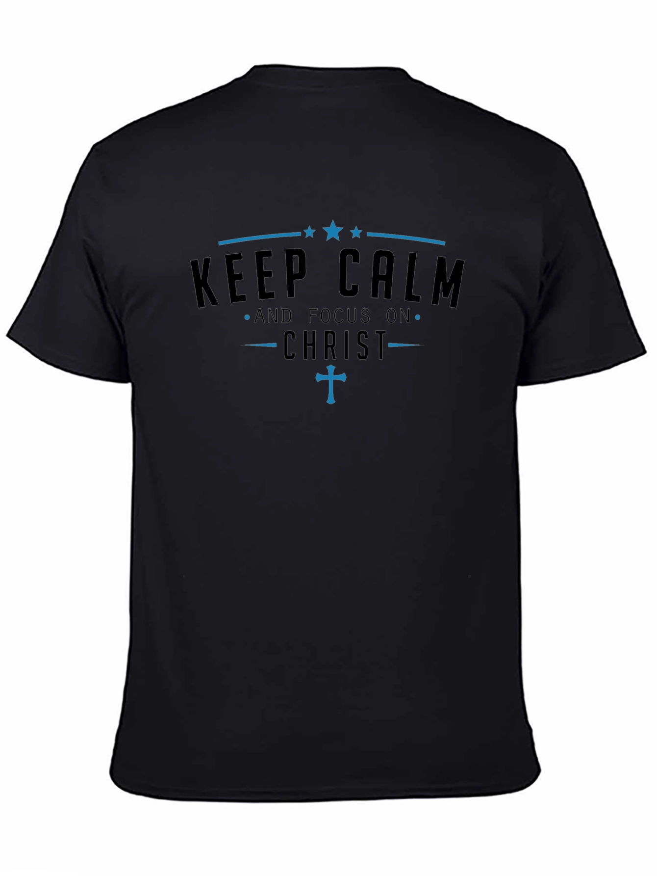 Keep Calm and Focus on Christ T-Shirt