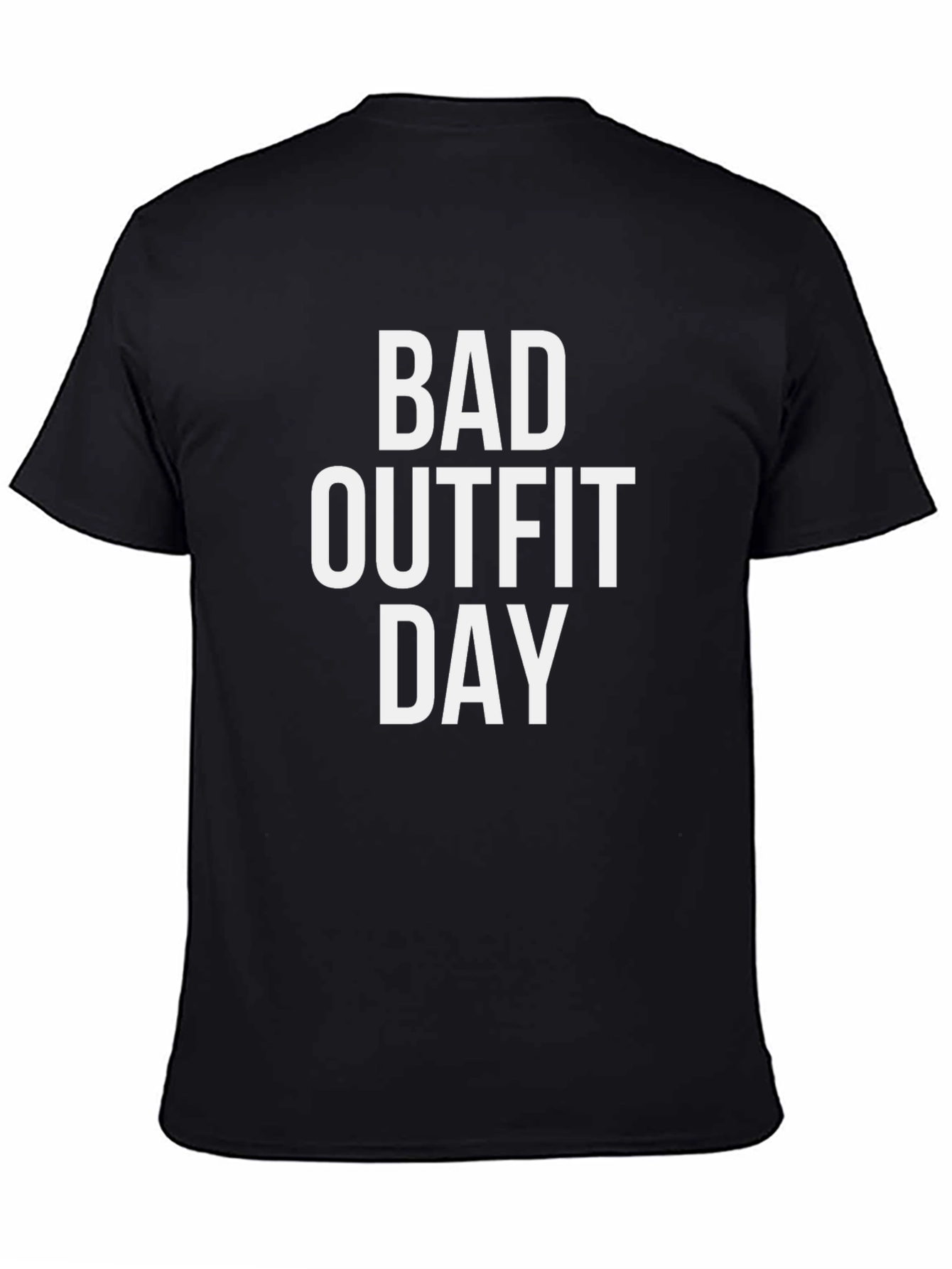 Bad Outfit Day Funny Graphic T-Shirt