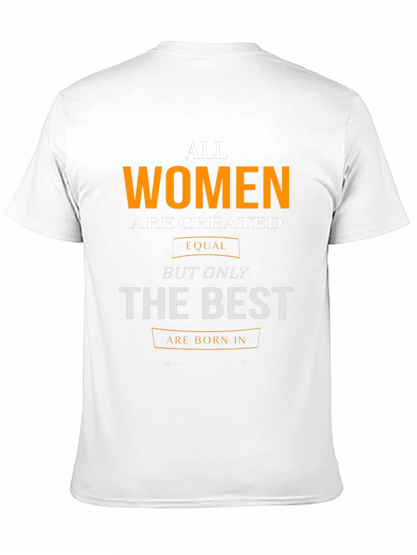 All Women Are Created Equal Graphic T-Shirt