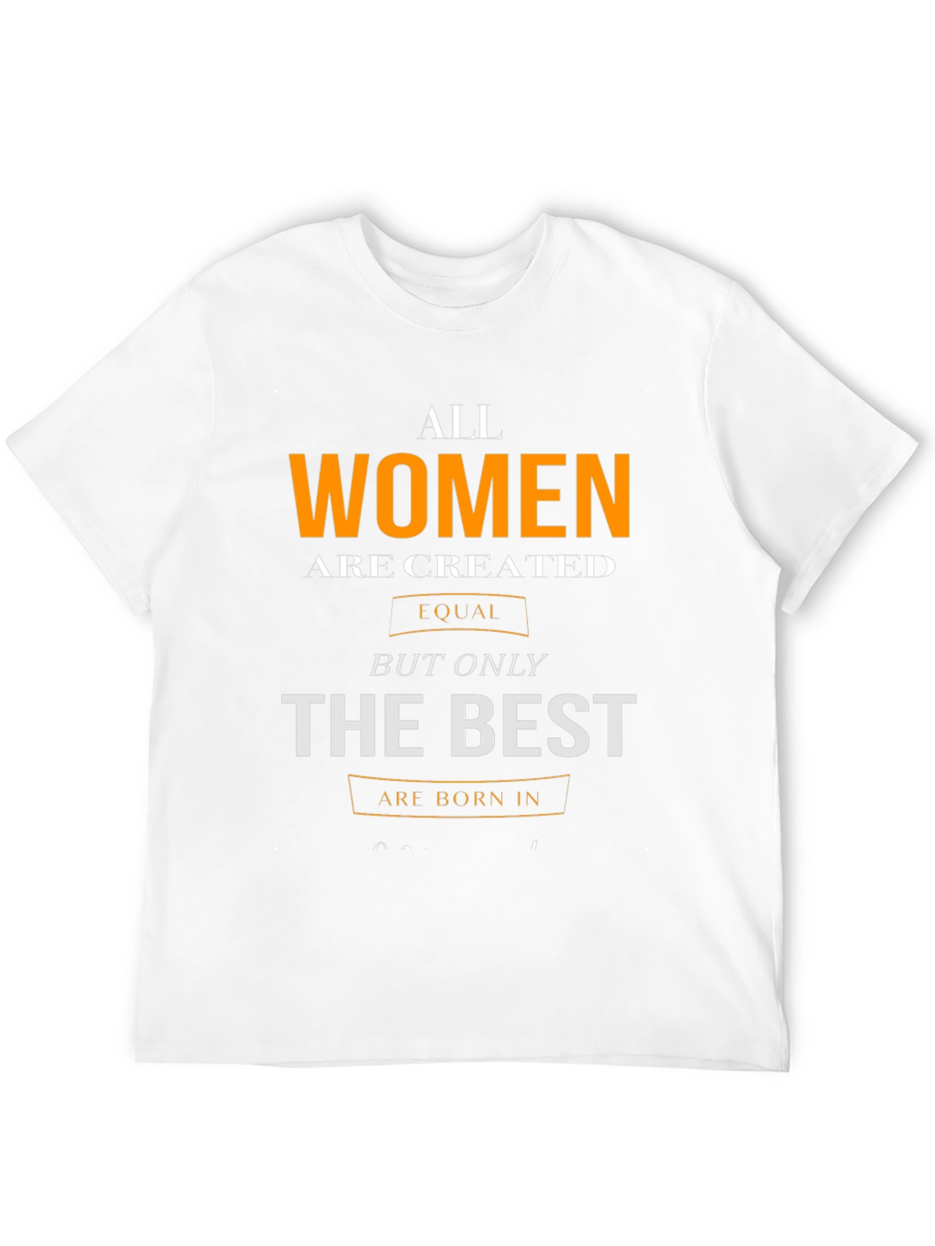 All Women Are Created Equal Graphic T-Shirt