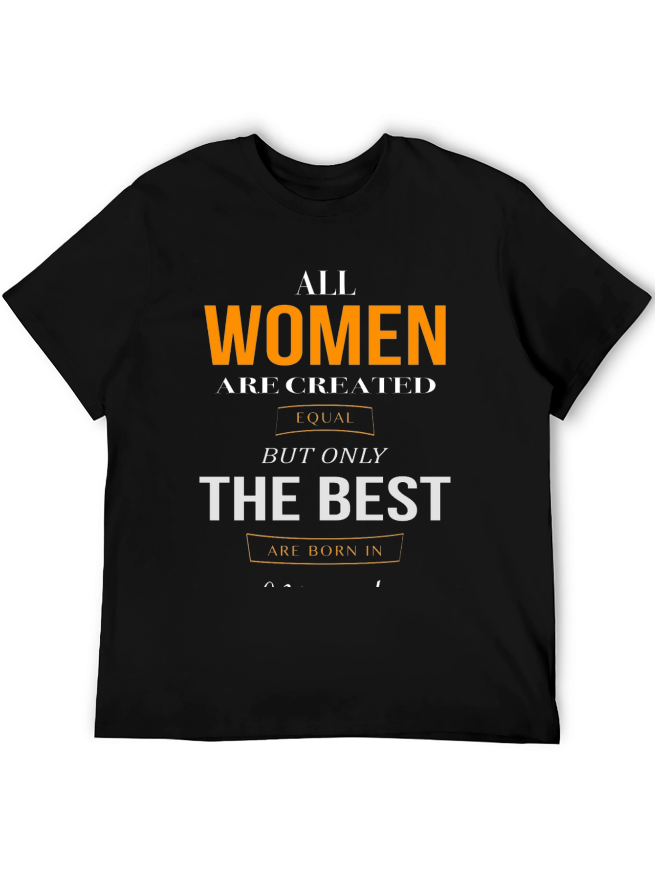 All Women Are Created Equal Graphic T-Shirt