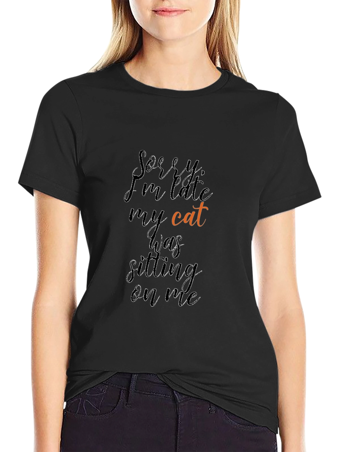Sorry Im Late Cat T-Shirt Funny Tee