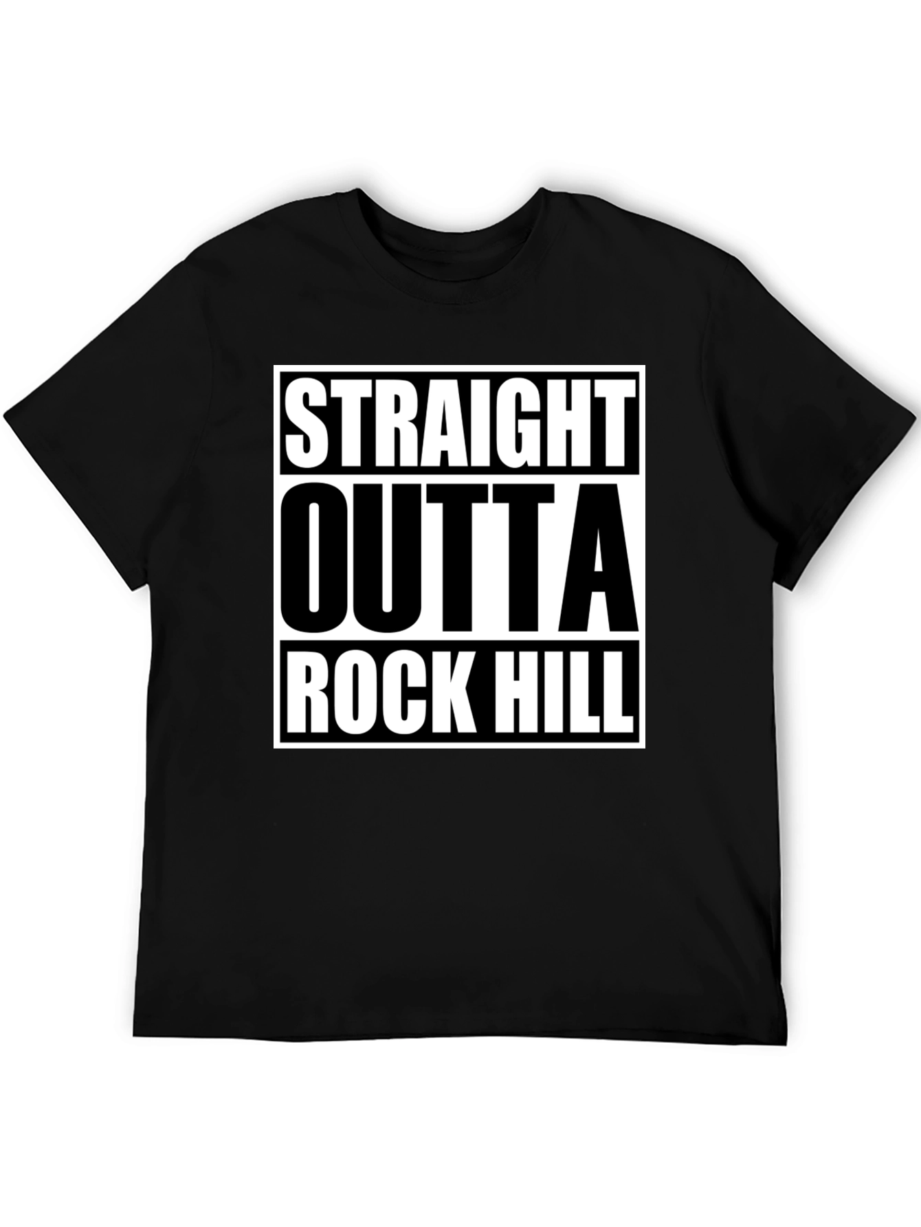 Straight Outta Rock Hill Graphic Tee