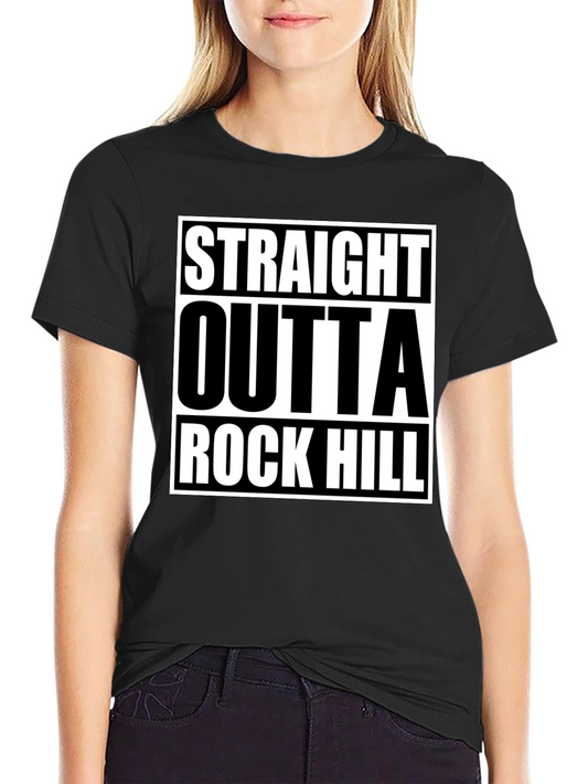 Straight Outta Rock Hill Graphic Tee