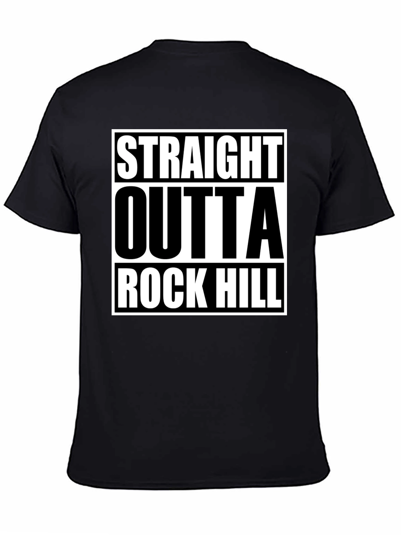 Straight Outta Rock Hill Graphic Tee