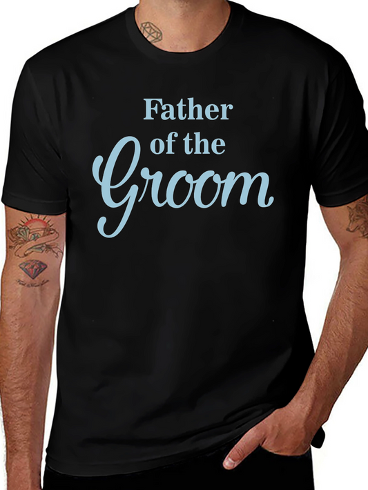 Father of the Groom T-Shirt - Wedding Party Apparel