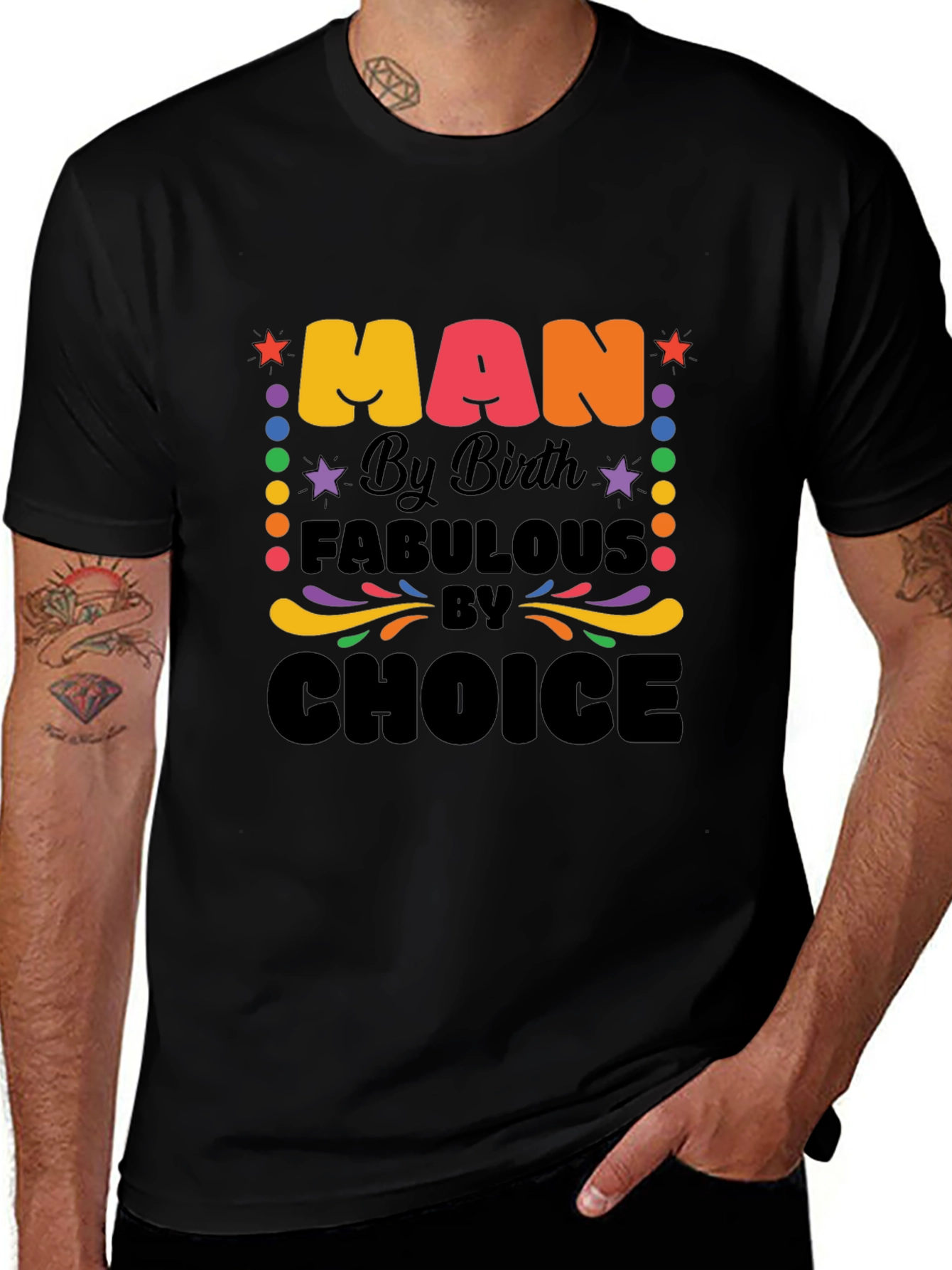 Man By Birth Fabulous By Choice Graphic T-Shirt