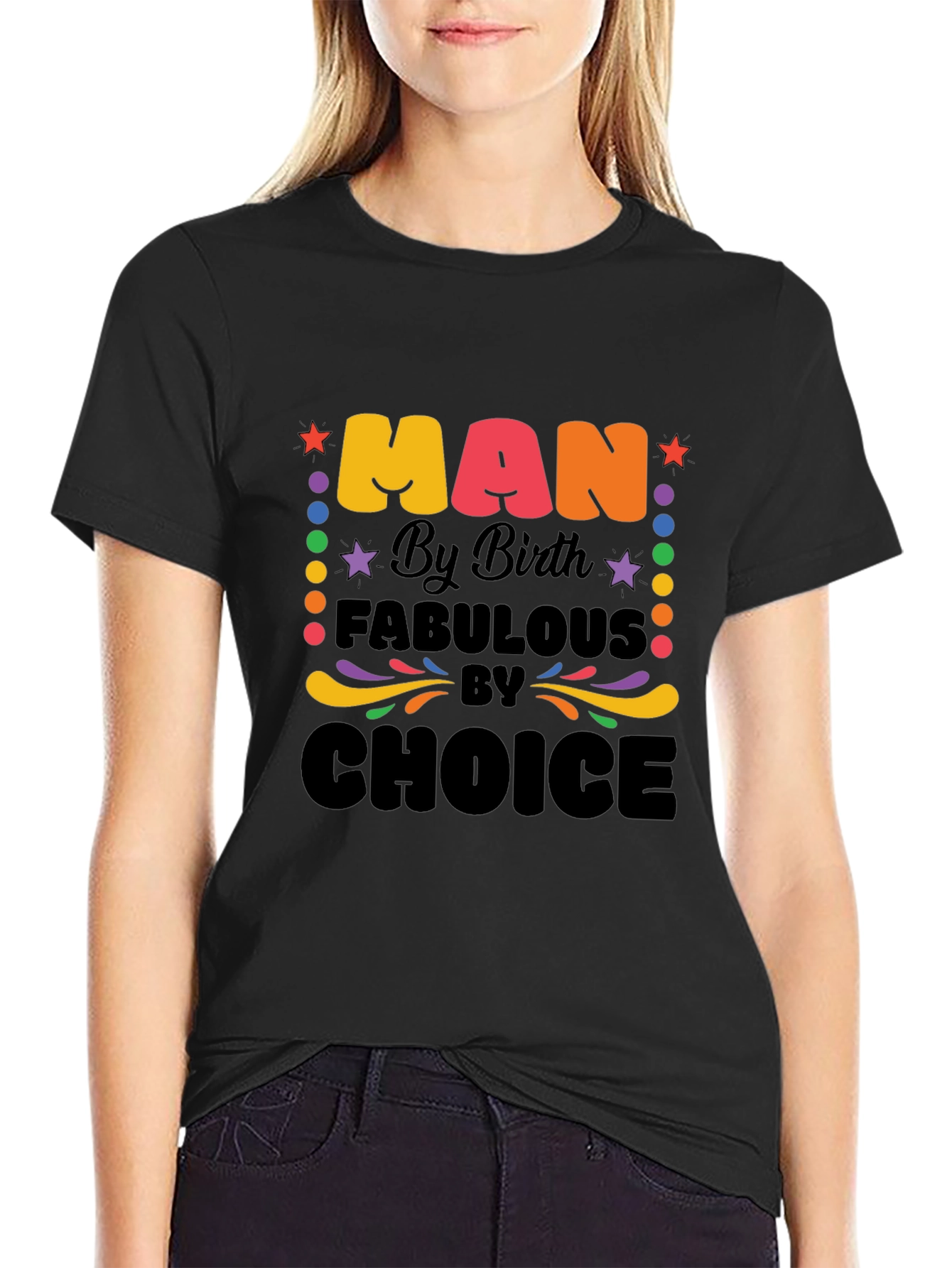 Man By Birth Fabulous By Choice Graphic T-Shirt