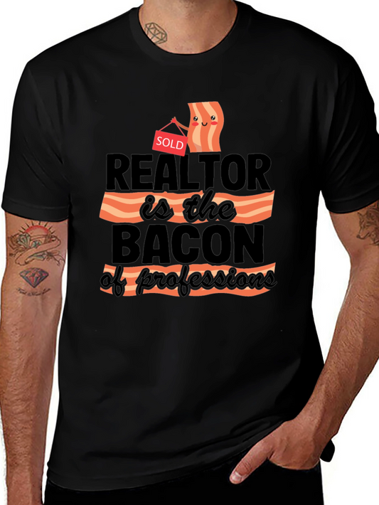 Realtor Bacon of Professions T-Shirt
