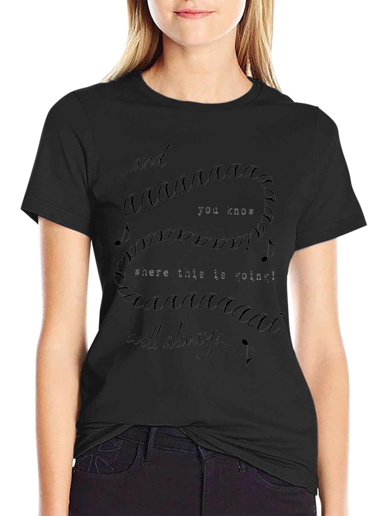 Lyric T-Shirt - Funny Music Quote Tee
