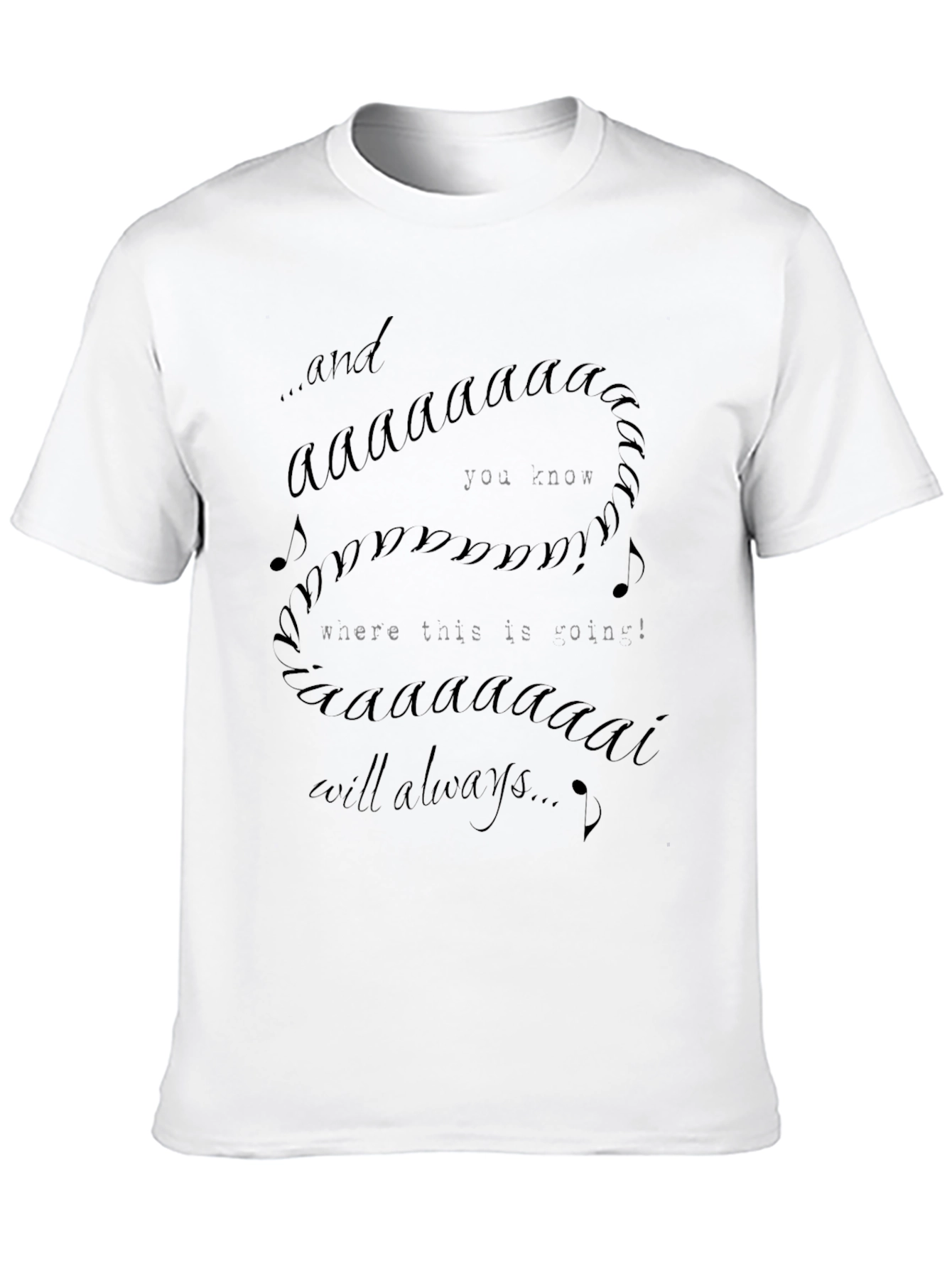 Lyric T-Shirt - Funny Music Quote Tee