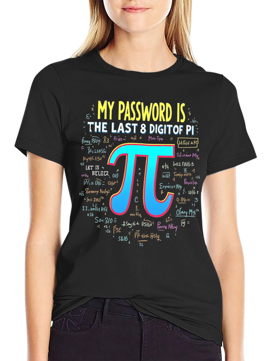 My Password Is Pi T-Shirt Math Geek Tee