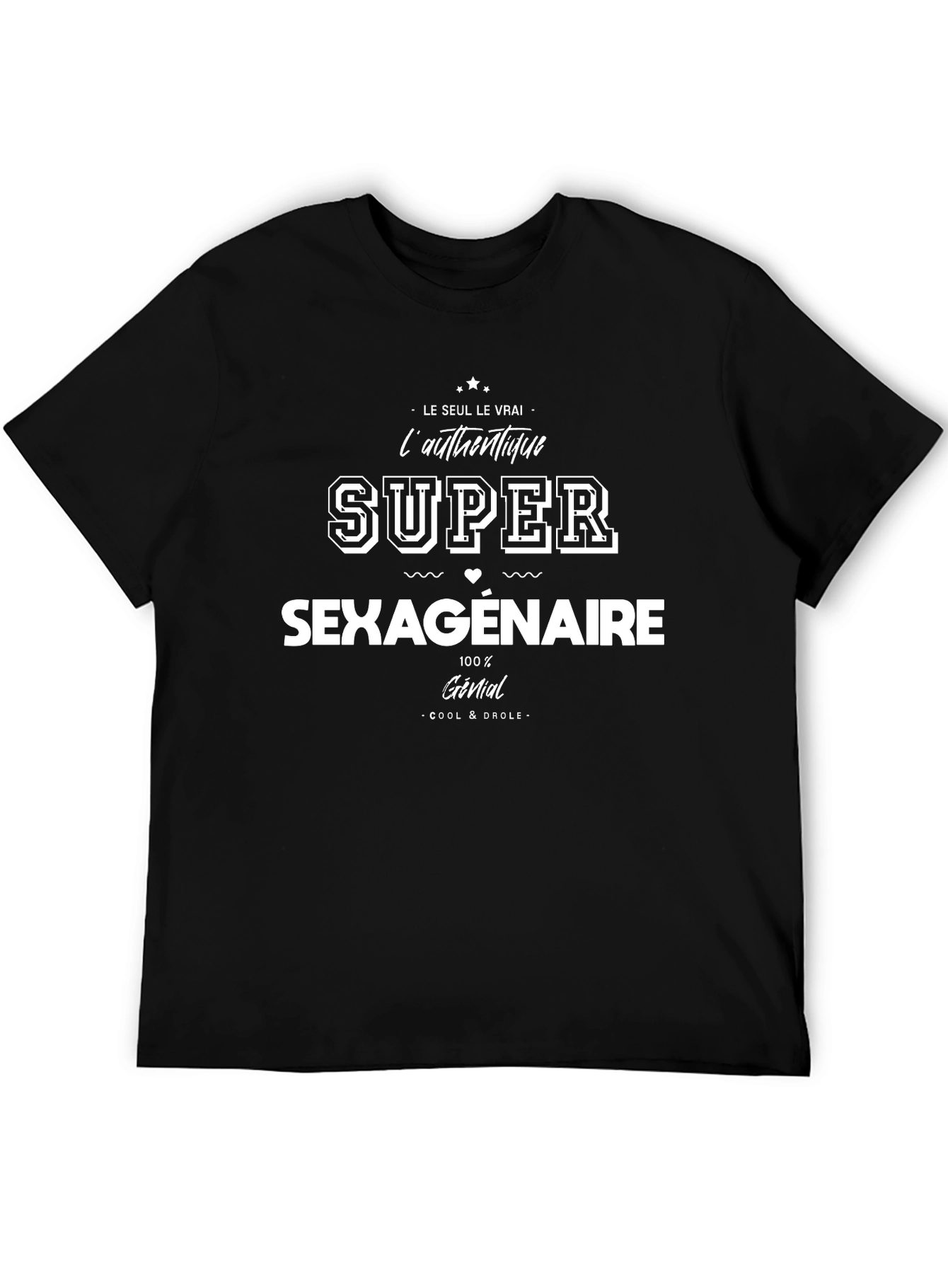 Super Sexagenarian T-Shirt - Funny 60th Birthday Gift