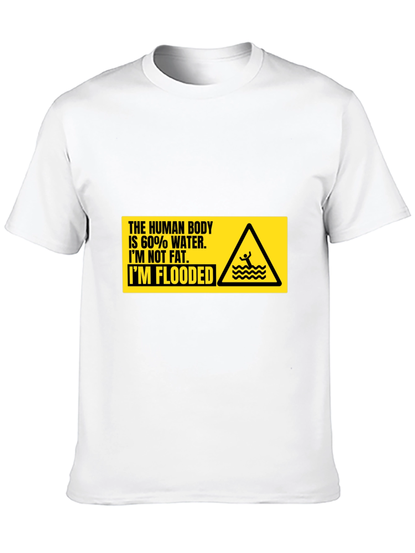 Humorous Im Flooded Graphic T-Shirt