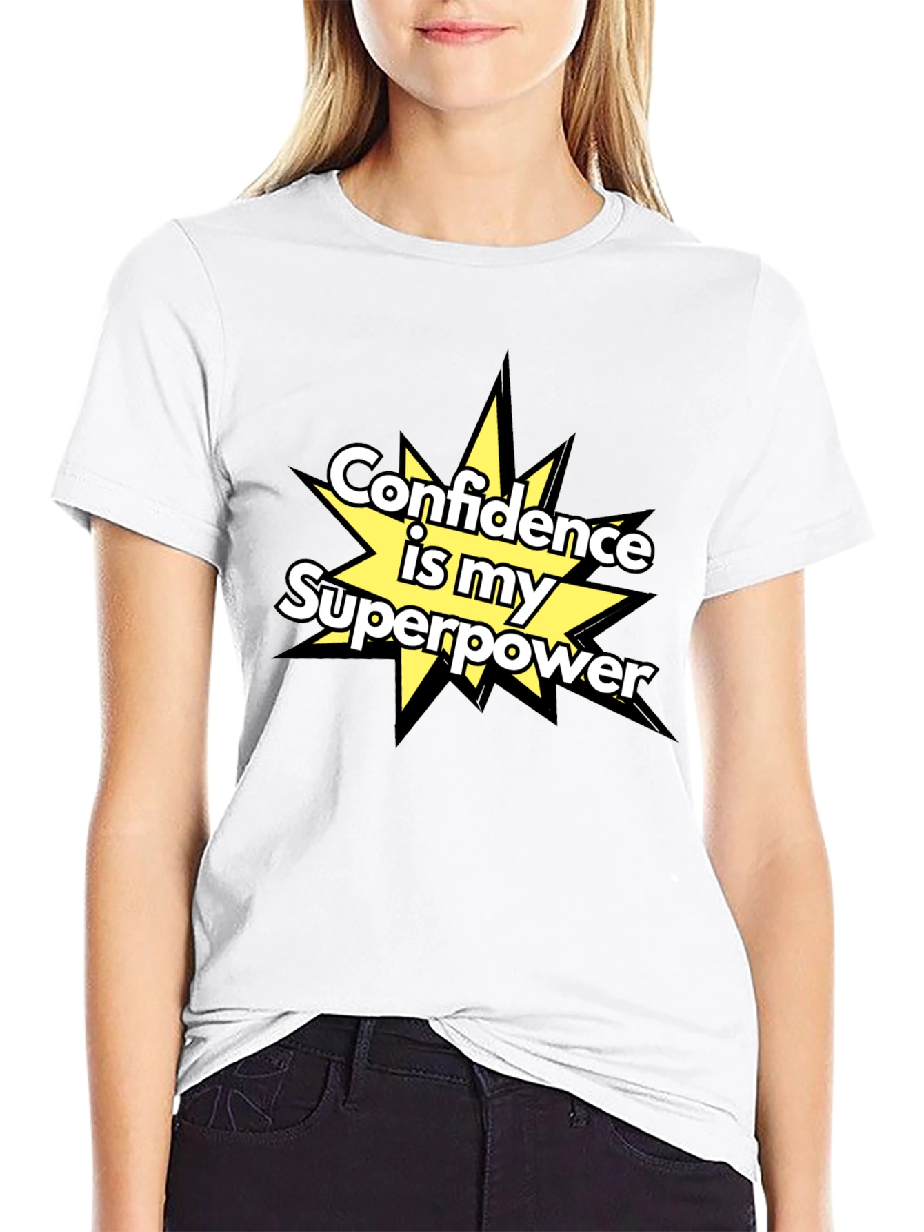 Confidence is my Superpower T-Shirt