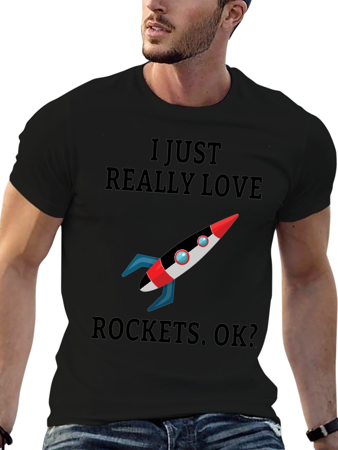 I Just Really Love Rockets T-Shirt