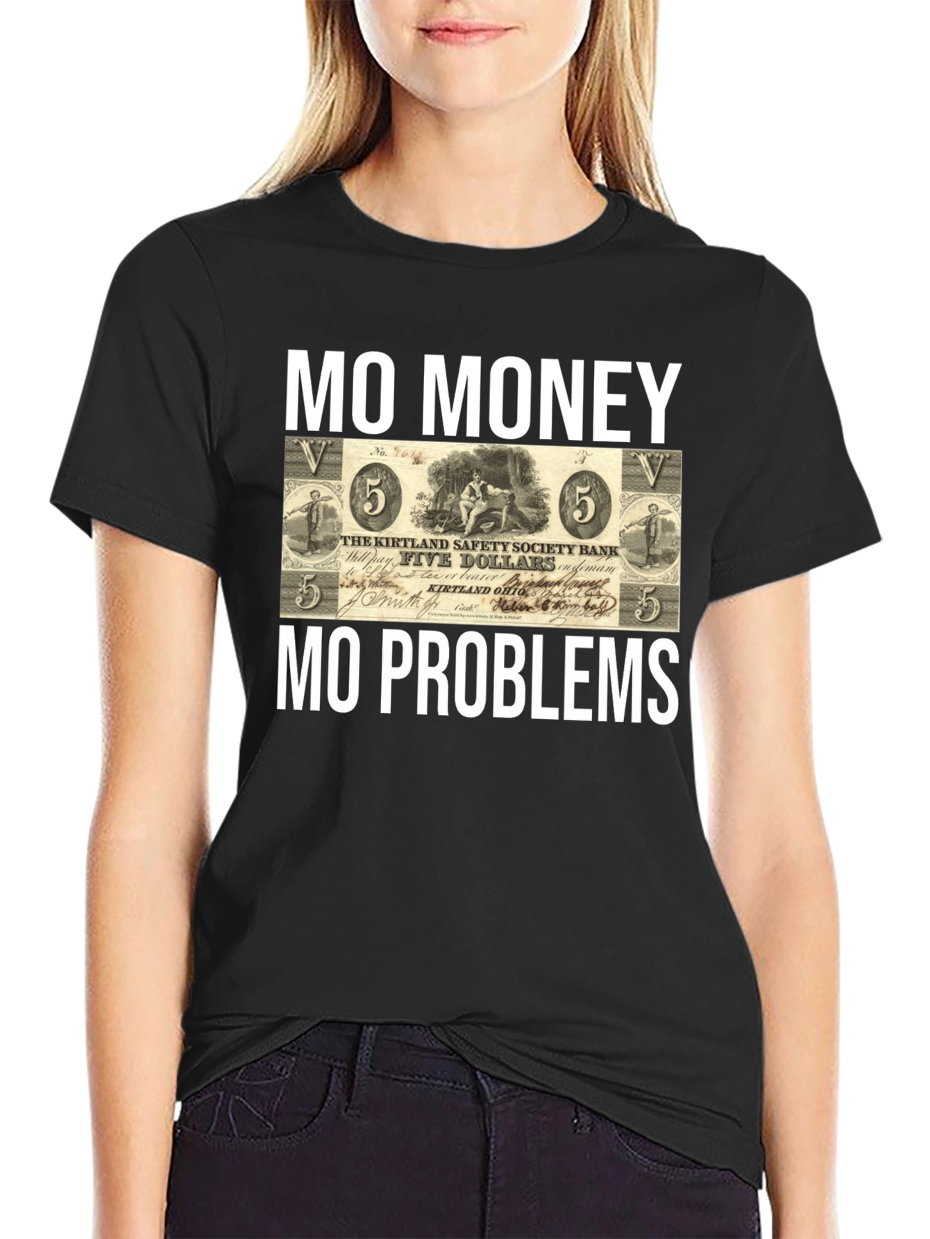 Mo Money Mo Problems T-Shirt