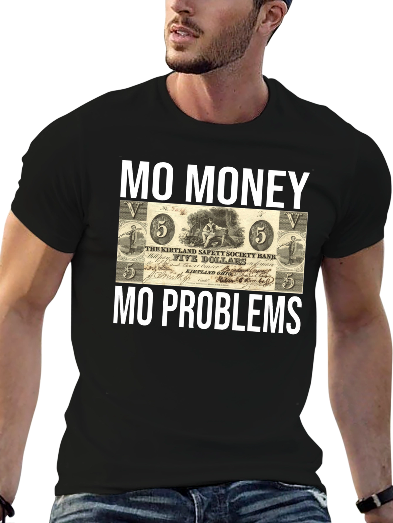 Mo Money Mo Problems T-Shirt