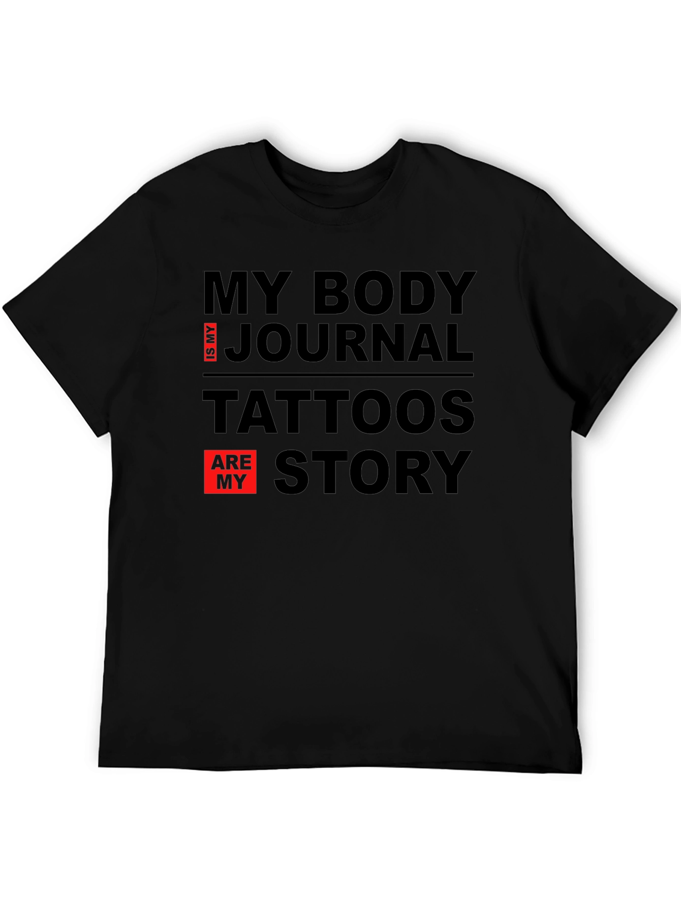 Tattoos are My Story T-Shirt