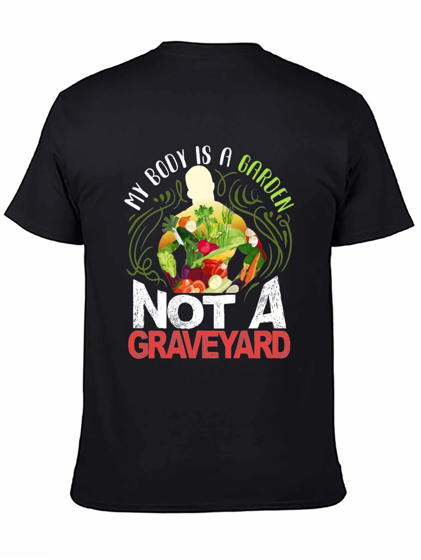 Vegan T-Shirt: My Body is a Garden Graphic Tee