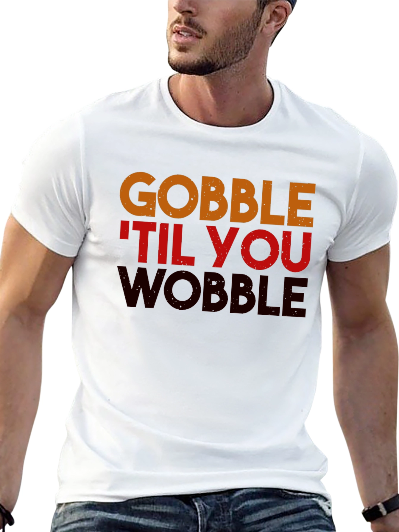Gobble Til You Wobble Thanksgiving T-Shirt