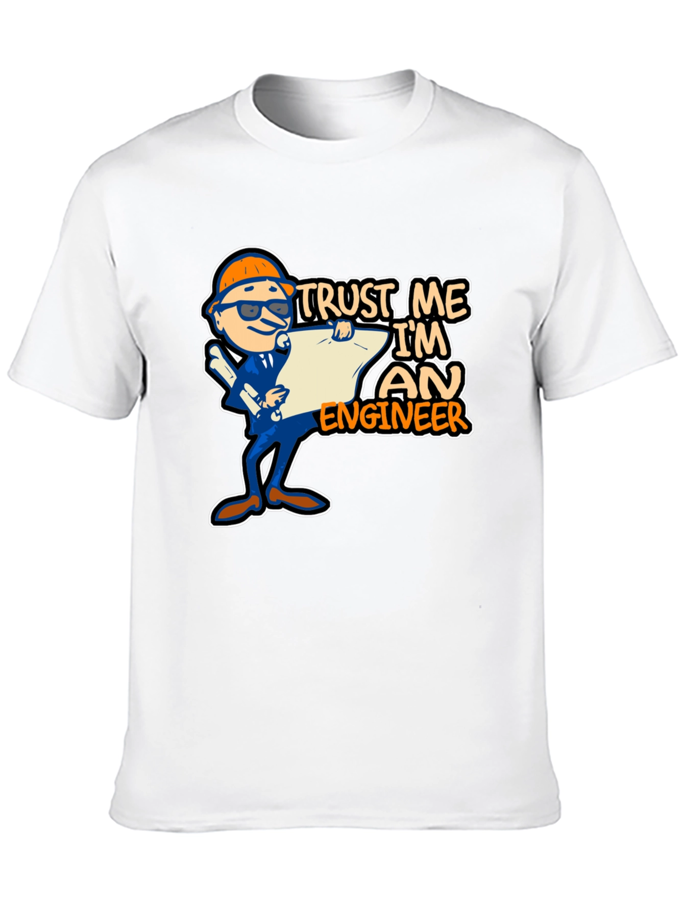 Trust Me Im An Engineer T-Shirt
