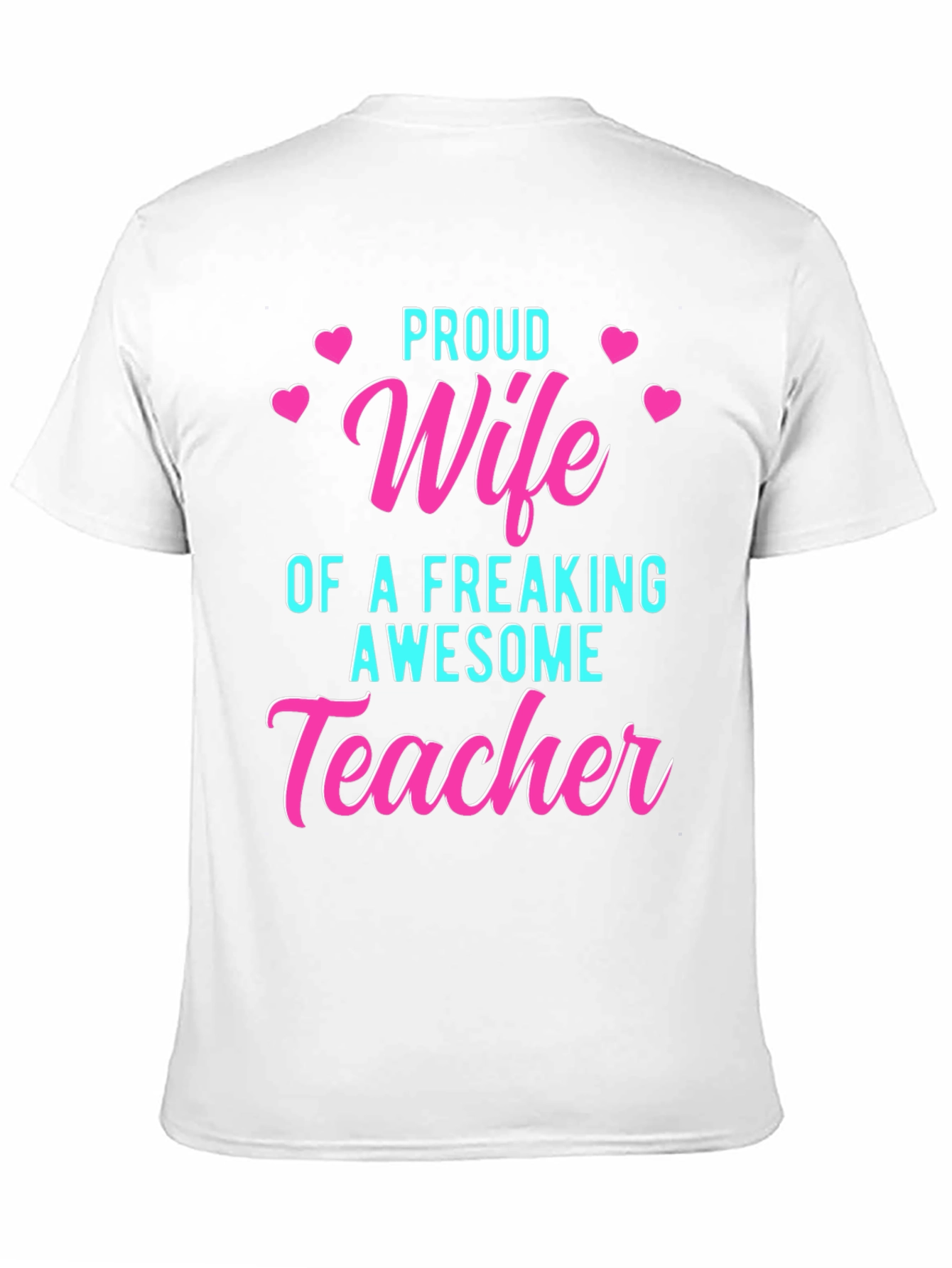 Proud Wife of an Awesome Teacher T-Shirt