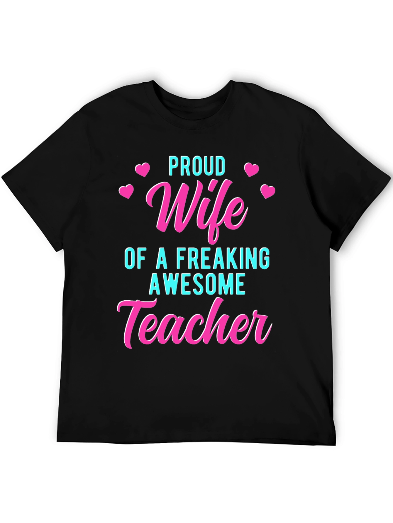 Proud Wife of an Awesome Teacher T-Shirt