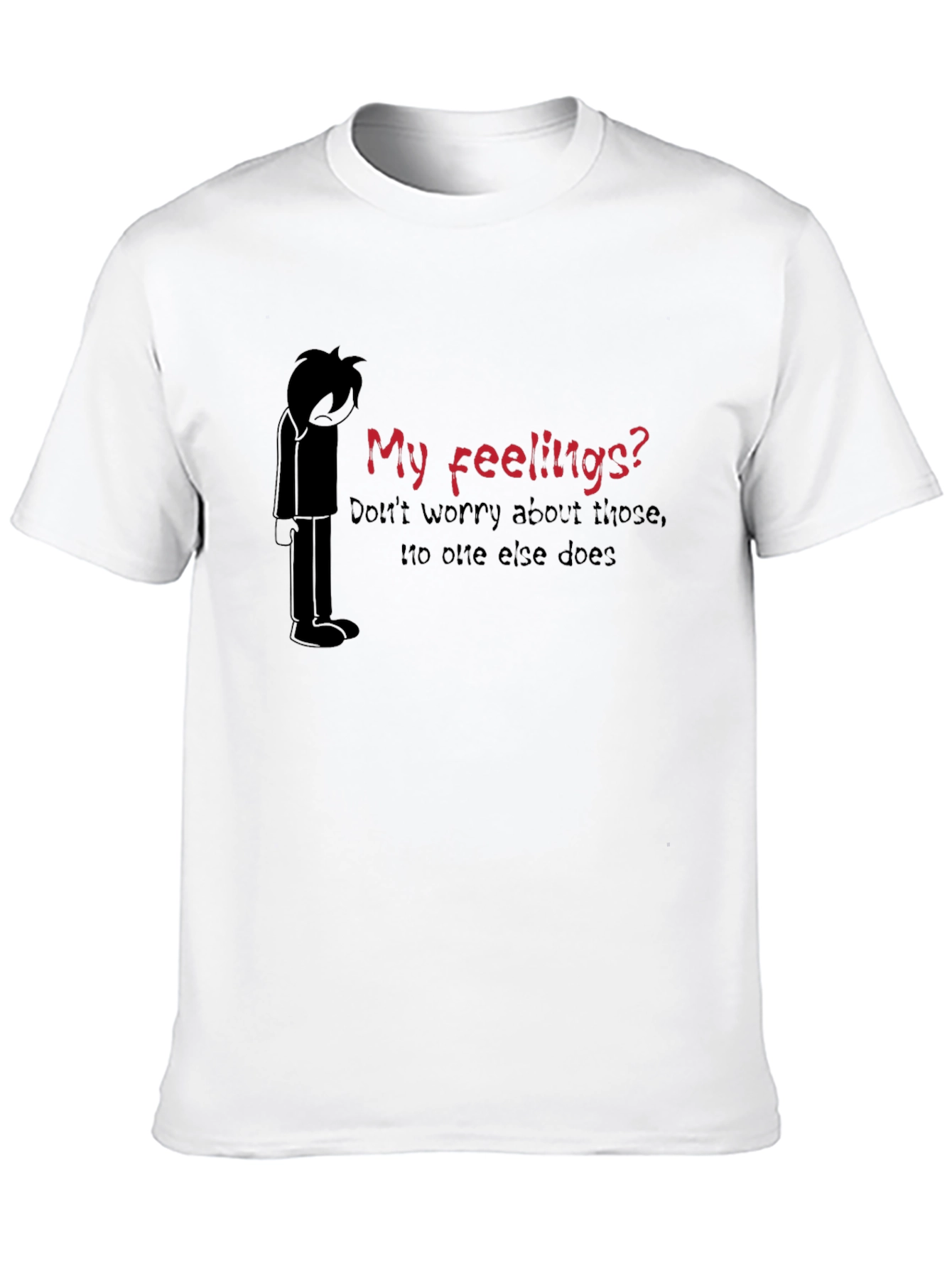 My Feelings? T-Shirt - Expressive Graphic Tee