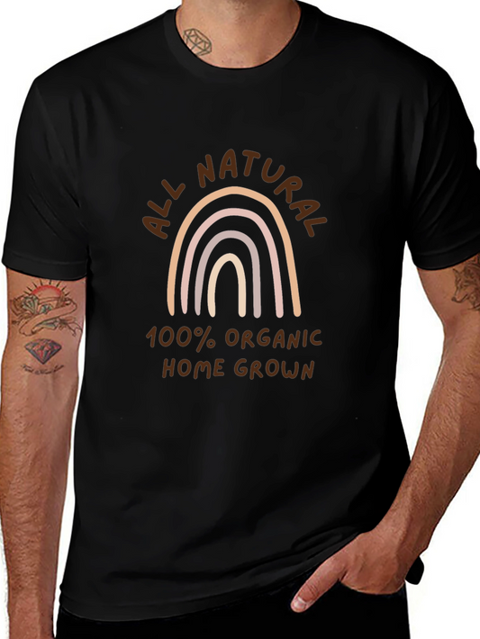 All Natural Organic Home Grown T-Shirt